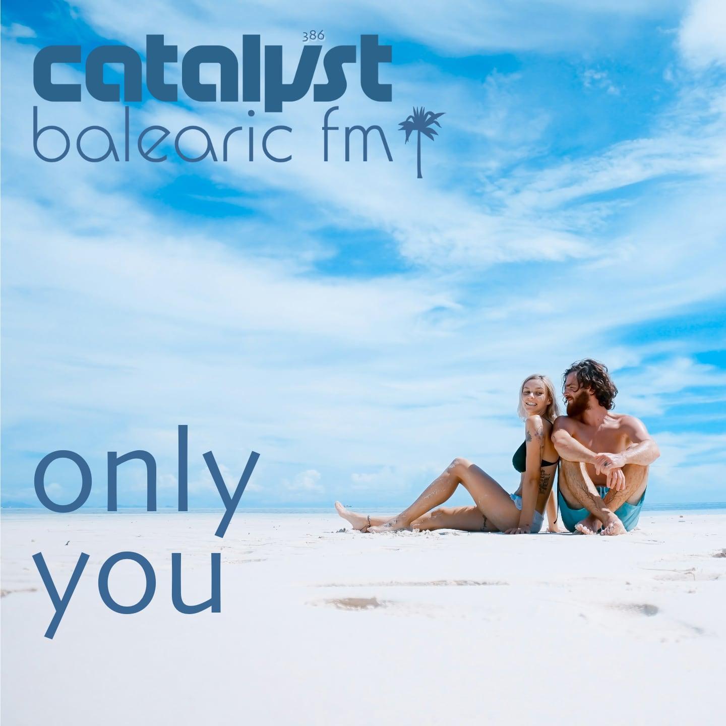 only you (386) (catalyst)