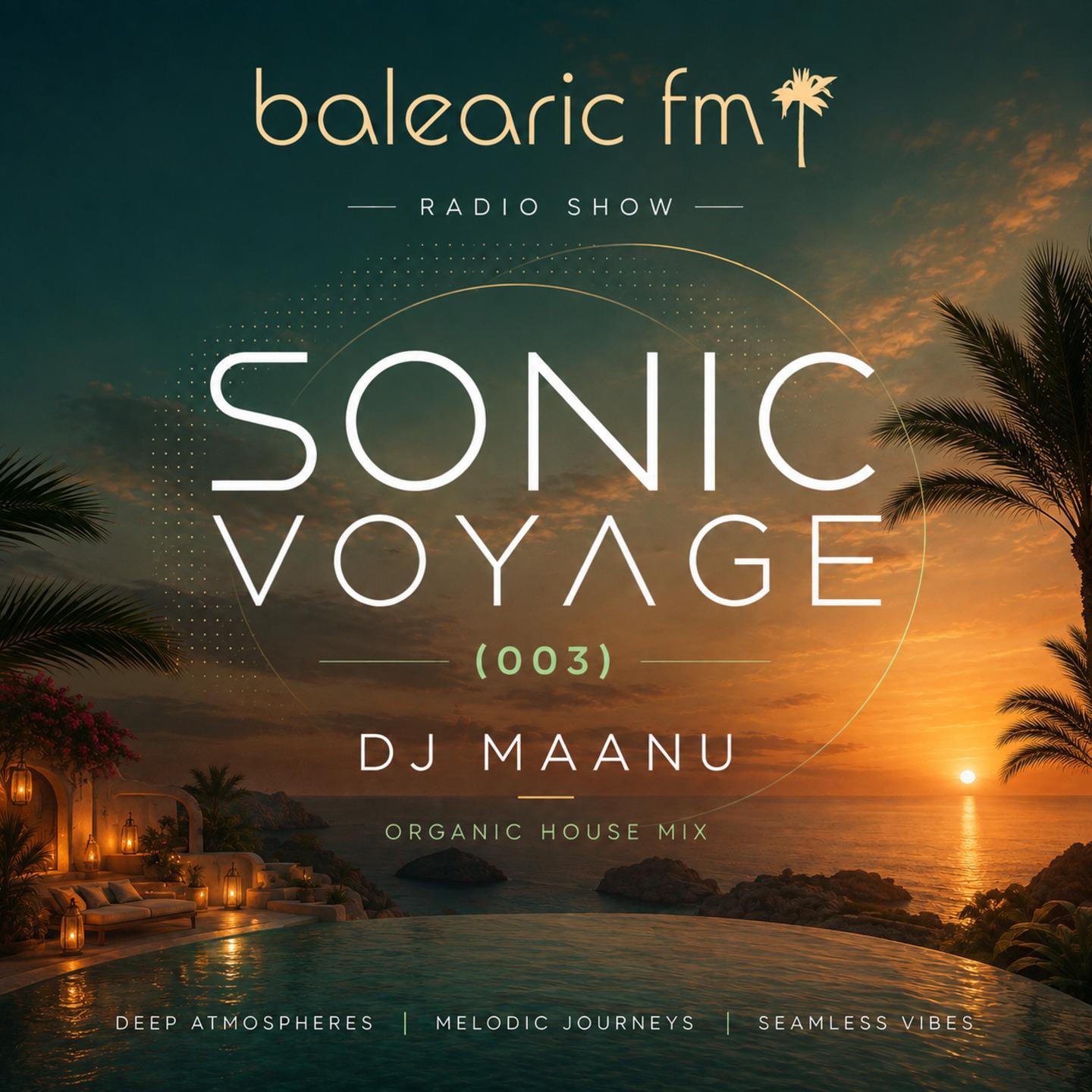 Sonic Voyage - Organic House (003) (DJ MAANU)